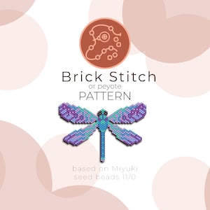 May include: A beaded dragonfly pattern using brick stitch or peyote stitch. The pattern is based on Miyuki seed beads size 11/0.
