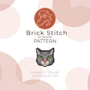 May include: A gray cat face beading pattern using brick stitch or peyote stitch. The pattern is based on Miyuki seed beads size 11/0.