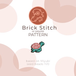 May include: A pink and turquoise turtle bead sprite pattern for brick stitch or peyote stitch using Miyuki seed beads 11/0.