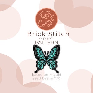 May include: A turquoise and black butterfly beading pattern using brick stitch or peyote stitch. The pattern is based on Miyuki seed beads size 11/0.