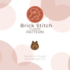 May include: A brown and white pixel art pattern of a capybara's face. The pattern is labeled "Brick Stitch or peyote PATTERN" and "based on Miyuki seed beads 11/0".
