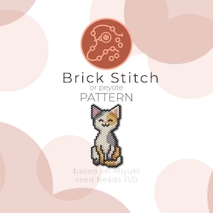 May include: A brick stitch or peyote pattern for a calico cat, based on Miyuki seed beads 11/0.