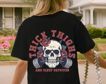 Thick Thighs and Sleep Deprived T-shirt, Muscle Mommy, Pump Cover Tee, Weightlifting Shirt, Work Out Sweatshirt, Gym Pump Cover Shirt