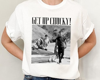 Chicano Chucky Shirt, Get Up Chucky Hoodie, Chucky Blood In Out Graphic Sweatshirt