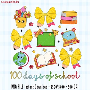 Happy 100 Days Of School Png, 100 Days Coquette Bow, Kids 100 Days Brighter Png, 100 Days Of School Png, Teacher Png, Back To School Png