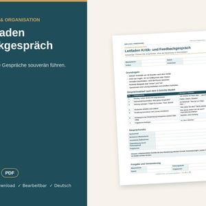Könnte beinhalten: Ein Dokument mit dem Titel Leitfaden Kritik- und Feedbackgespräch, das eine strukturierte Vorlage für Mitarbeitergespräche enthält, inklusive Abschnitten für Mitarbeiterdaten, Grundregeln, ein 5-Schritte-Modell und Versionskontrolle.