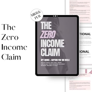 Puede incluir: Una tableta digital que muestra una portada de libro electrónico gris y rosa con el título "The Zero Income Claim" y el texto "DFY Hooks + Caption for 100 Reels 100 DFY Reels that will grow and scale your business without needing income claims!"