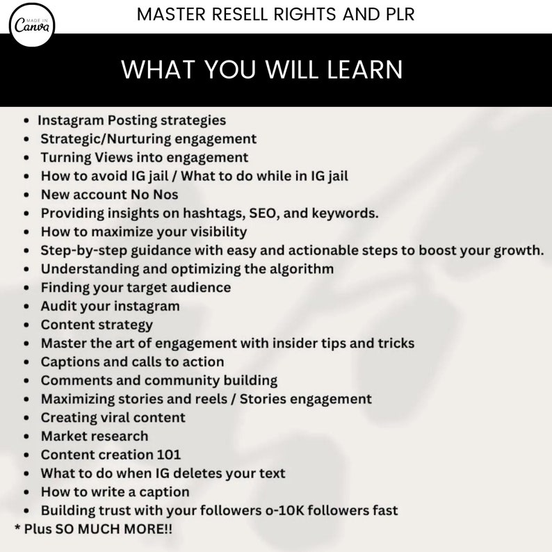 May include: A white background with black text outlining a list of topics to learn about Instagram marketing. The text includes "Instagram Posting strategies", "Strategic/Nurturing engagement", "Turning Views into engagement", "How to avoid IG jail / What to do while in IG jail", "New account No Nos", "Providing insights on hashtags, SEO, and keywords.", "How to maximize your visibility", "Step-by-step guidance with easy and actionable steps to boost your growth.", "Understanding and optimizing the algorithm", "Finding your target audience", "Audit your instagram", "Content strategy", "Master the art of engagement with insider tips and tricks", "Captions and calls to action", "Comments and community building", "Maximizing stories and reels / Stories engagement", "Creating viral content", "Market research", "Content creation 101", "What to do when IG deletes your text", "How to write a caption", "Building trust with your followers o-10K followers fast", "* Plus SO MUCH MORE!!"