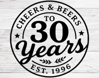 30th Birthday Svg, 1996 Birthday SVG, Bar Drinking Svg, Cheers and Beers to 30 Years, Vintage Birthday Shirt Svg, Svg, Png, Jpg