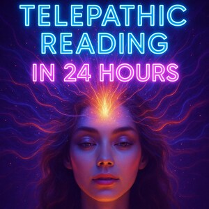 May include: Digital artwork showing a woman's face with a glowing aura. The text in neon blue and pink reads "TELEPATHIC READING IN 24 HOURS." The bottom text says, "Their thoughts will no longer remain a secret."