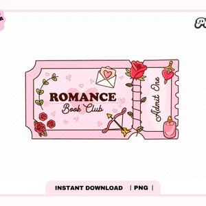 Romance Book Club Ticket PNG, Cute Trendy Aesthetic Romance Romantasy Ticket Admit one Bookish Png for Stickers, Bookmarks, Commercial use