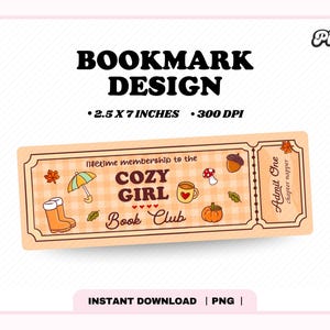 Gemütliches Mädchen Buchclub Ticket Lesezeichen PNG, niedliches trendiges ästhetisches gemütliches Herbst Herbst Bücherwurm Buchleser druckbares Lesezeichen png, kommerzielle Nutzung