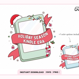 Holiday Season Kindle Era SVG PNG, Cute Trendy Aesthetic Popular Christmas Winter Bookish png svg for Stickers Bookmarks, Commercial use