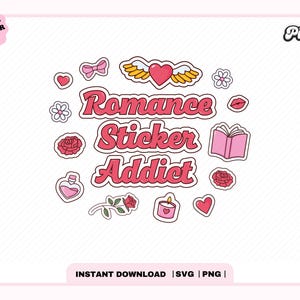 Romance Sticker Addict PNG SVG, Cute Trendy Aesthetic Romance Romantasy Book, Bookish svg Png design for Stickers, Bookmarks, Commercial use