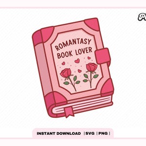 Romantasy Book Lover SVG PNG, Cute Trendy Popular Aesthetic Creative Romance Bookish Kindle Girl svg png Design for Stickers, Commercial use