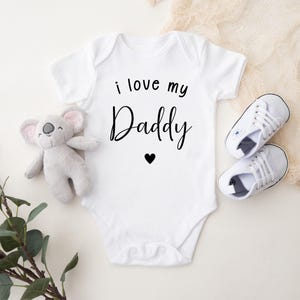 Baby body &quot;I Love My Daddy&quot;, dad gift for birth or as pregnancy announcement, baby body dad, you&#39;re going to be a dad, baby shower gift