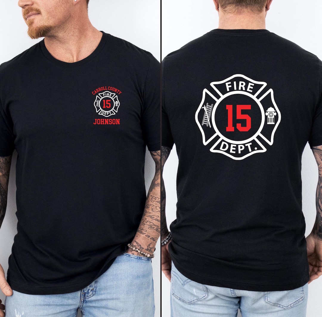 Custom Firefighter Shirt, Custom Firefighter Department Tee