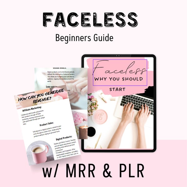 Faceless Marketing Beginners Guide with Master Resell Rights MRR & Private Label Rights PLR Done-For-You Digital Products