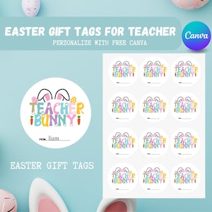Easter Gift Tags for Teacher Printable, Easter Printable,  Easter Tag, Template Personalized Gift