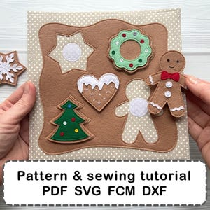 May include: A felt Christmas-themed activity board with various shapes and a gingerbread man. The board features a snowflake, star, wreath, heart, and Christmas tree. The text "Pattern & sewing tutorial PDF SVG FCM DXF" is displayed at the bottom.