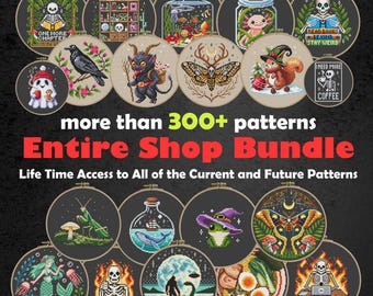 Entire Shop Cross Stitch Bundle, 300+ Patterns, Lifetime Access, All Current & Future Designs, Instant Download PDF, Whole Shop Bundle