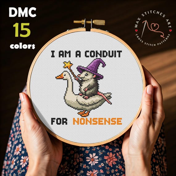 Conduit for Nonsense Cross Stitch, Funny Opossum Wizard, Goose, Sarcastic Pattern, PDF Download, Quirky Home Decor