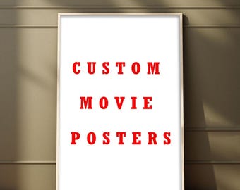 Custom Movie Poster | High Quality Print | Movie Art | Wall Decor | Film Fan Collectibles | Gift Poster