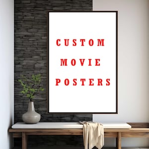 Custom Movie Poster | High Quality Print | Movie Art | Wall Decor | Film Fan Collectibles | Gift Poster