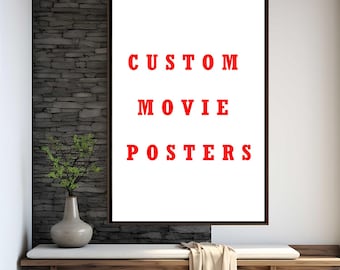 Custom Movie Poster | High Quality Print | Movie Art | Wall Decor | Film Fan Collectibles | Gift Poster