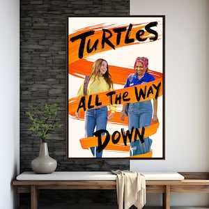 Turtles All The Way Down Movie Poster | High Quality Print | Movie Art | Wall Decor | Film Fan Collectibles | Gift Poster