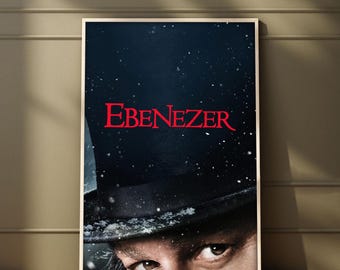 Ebenezer Movie Poster | High Quality Print | Movie Art | Wall Decor | Film Fan Collectibles | Gift Poster