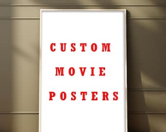 Custom Digital Download Movie Poster | High Quality Print | Movie Art | Wall Decor | Film Fan Collectibles | Gift Poster