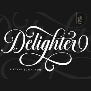 May include: A black background with the white word "Delighter" in an elegant script font. The word has decorative swirls and flourishes. The text "ELEGANT SCRIPT FONT" is below the word. A small banner reads "NEW FONT".