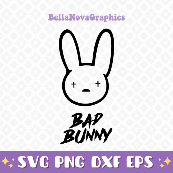 Bad Bunny SVG PNG, El Conejo Malo Svg, Instant Download, Cricut Files, Bad bunny svg, dxf, eps, png, YHLQMDLG