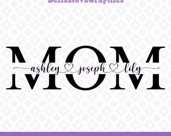 Mom SVG, Mother svg, Mother's Day SVG, mom split name frame svg, mum svg, Mom split monogram svg, Mom split SVG, png, eps, dxf