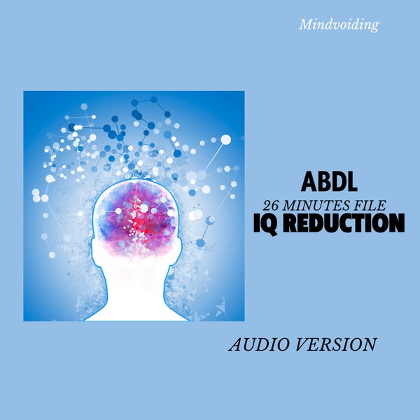ABDL IQ Reduction Hypnosis - Bedwetting, Incontinence, Littlespace, Adult Diapers, Adult Baby,MP3 Audio File