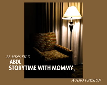 ABDL Story Time With Mommy Hypnosis - Adult Books, Littlespace, Age Regress, Adult Baby, MP3 AUDIO File