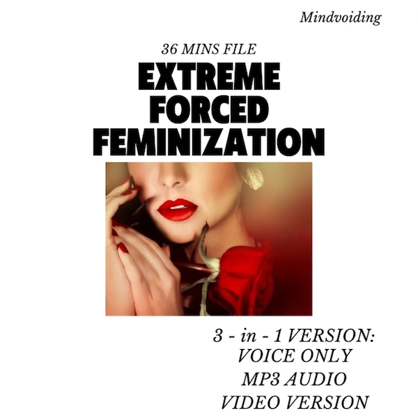 Extreme Forced Feminization Hypnosis - Feminization, Sissification, Sissy Training, Sissy Hypno, Bimbofication, Sissy Hypnosis File