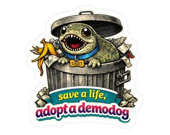 Save a Life Adopt a Demodog Sticker Stranger Sticker