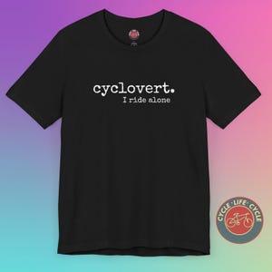 Cycling TShirt | Gift for Cyclist | Bike Lover Shirt | Bicycle Tee | Graphic Cycling Tee | Funny Biking Shirt | Cycle Fashion | Bike Apparel