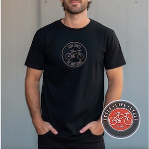 Be Awesome Ride Bikes Bike T-shirt | Funny Bicycle Shirt | Biker Gift | Cycling Lover TShirt | Cyclist Gift | Biking Gift for Him or Her