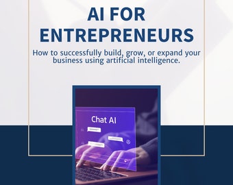AI for Entrepreneaurs E-Book | Gift for Busy Entrepreneurs | Bonus 165 Prompts | Business Optimization | Small Business | ChatGPT | Gemini