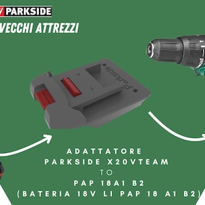 Peut inclure: Un adaptateur en plastique gris pour une perceuse Parkside X20VTEAM, avec le texte "ADATTATORE PARKSIDE X20VTEAM TO PAP 18A1 B2 (BATERIA 18V LI PAP 18 A1 B2)" imprimé sur l'image.