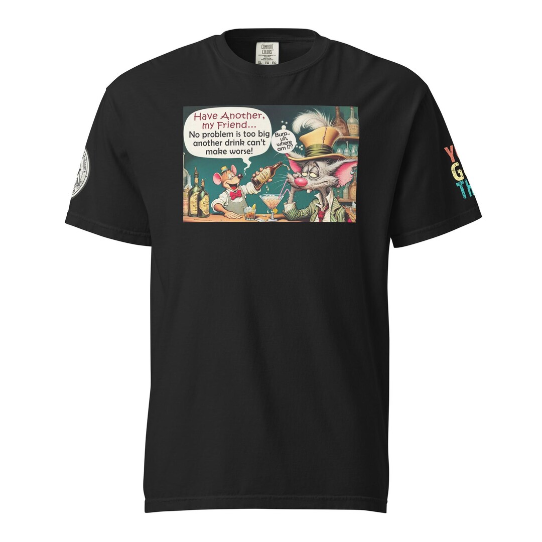 No Problem Too Big Another Drink Can't Make Worse 4-sided Printing AA ...