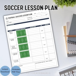 May include: A white football lesson plan titled "SOCCER LESSON PLAN". The plan includes sections for session objectives, activities, coaching points, and equipment. The words "Instant Download" and "Printable PDF Files" are also visible.