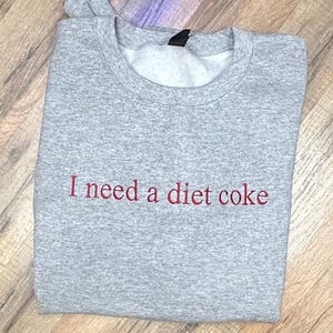I need a Diet Coke