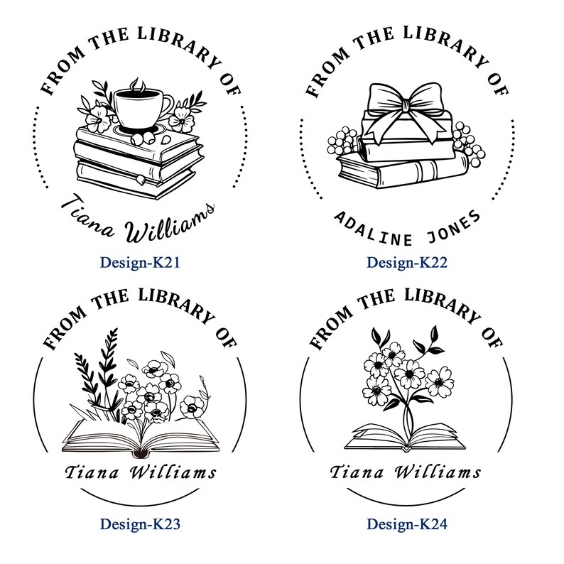 May include: Four black and white library stamp designs. Each stamp features the text "From the Library of" and a name. Designs include books, flowers, a teacup, and a bow. The design numbers are K21, K22, K23, and K24.