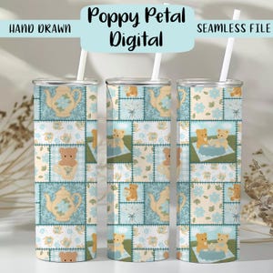 May include: Three stainless steel tumblers with a patchwork design featuring teapots, teddy bears, and floral patterns in shades of blue, beige, and green. The tumblers have white straws and the text "Poppy Petal Digital".