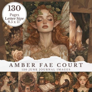 May include: A collection of junk journal images with an ethereal theme. The main image features a woman with red hair, pointed ears, and a floral crown. The text reads "AMBER FAE COURT" and "130 Junk Journal Images". The pages are 8.5 x 11 inches.
