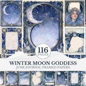 Könnte beinhalten: Eine Sammlung von 116 Seiten mit dem Titel Winter Moon Goddess Junk Journal Framed Papers, die blaue und weiße Himmelsmotive mit Mondsicheln, Sternen, Blumenakzenten und Porträts in verzierten dekorativen Rahmen zeigt.
